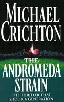 Front cover of Michael Crichton - The Andromeda Strain